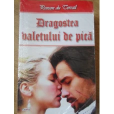 DRAGOSTEA VALETULUI DE PICA