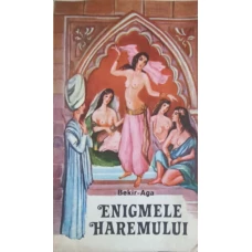 ENIGMELE HAREMULUI. MEMORIILE UNUI EUNUC