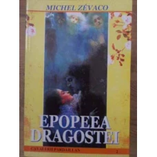 EPOPEEA DRAGOSTEI