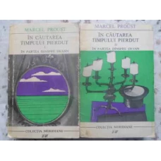 IN CAUTAREA TIMPULUI PIERDUT. IN PARTEA DINSPRE SWANN VOL.1-2