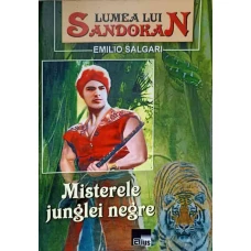 LUMEA LUI SANDOKAN. MISTERELE JUNGLEI NEGRE