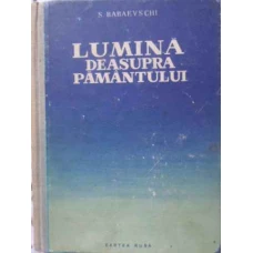 LUMINA DEASUPRA PAMANTULUI