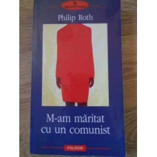 M-AM MARITAT CU UN COMUNIST