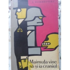 MAIMUTA VINE SA-SI IA CRANIUL