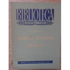 MARION DELORME (DRAMA IN 5 ACTE). HERNANI (DRAMA IN 5 ACTE)