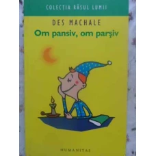 OM PANSIV, OM PARSIV