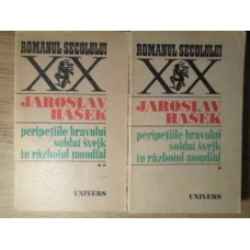 PERIPETIILE BRAVULUI SOLDAT SVEJK IN RAZBOIUL MONDIAL VOL.1-2