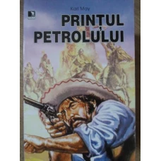 PRINTUL PETROLULUI