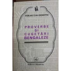 PROVERBE SI CUGETARI BENGALEZE