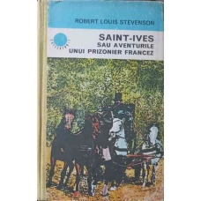 SAINT-IVES SAU AVENTURILE UNUI PRIZONIER FRANCEZ