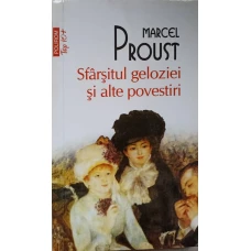 SFARSITUL GELOZIEI SI ALTE POVESTIRI