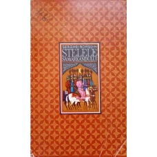STELELE SAMARKANDULUI VOL.1 TIMUR CEL SCHIOP