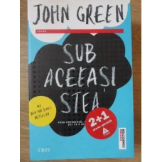 SUB ACEEASI STEA
