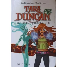 TARA DUNCAN. FANTOMELE DIN ALTALUME