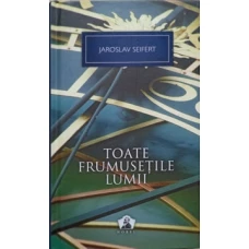TOATE FRUMUSETILE LUMII