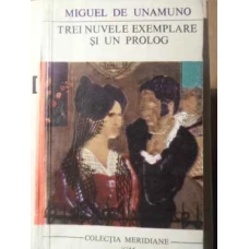 TREI NUVELE EXEMPLARE SI UN PROLOG
