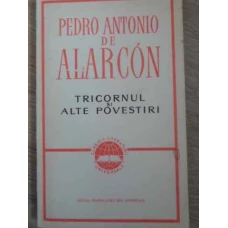 TRICORNUL SI ALTE POVESTIRI