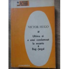 ULTIMA ZI A UNUI CONDAMNAT LA MOARTE. BUG-JARGAL