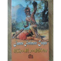 ULTIMUL MOHICAN