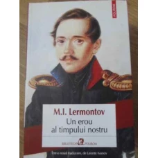 UN EROU AL TIMPULUI NOSTRU