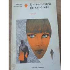 UN SEMESTRU DE TANDRETE