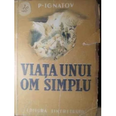 VIATA UNUI OM SIMPLU
