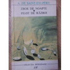 ZBOR DE NOAPTE. PILOT DE RAZBOI