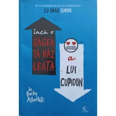INCA O SAGEATA RAZLEATA A LUI CUPIDON