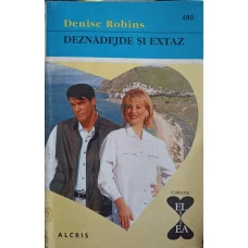 DEZNADEJDE SI EXTAZ