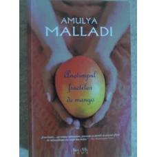 ANOTIMPUL FRUCTELOR DE MANGO