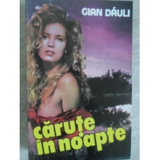 CARUTE IN NOAPTE
