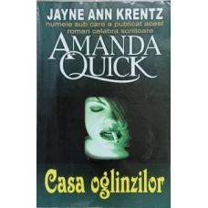 CASA OGLINZILOR