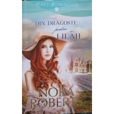 DIN DRAGOSTE PENTRU LILAH
