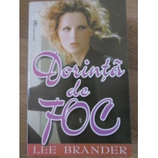 DORINTA DE FOC