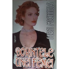 DORINTELE UNEI FEMEI