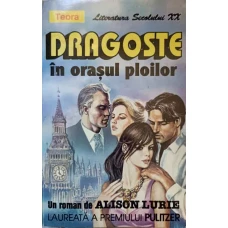 DRAGOSTE IN ORASUL PLOILOR