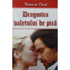 DRAGOSTEA VALETULUI DE PICA