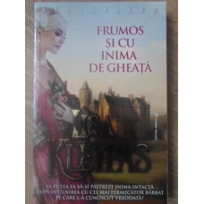 FRUMOS SI CU INIMA DE GHEATA