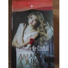 GRADINILE DE CRISTAL