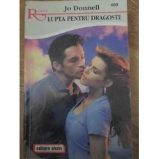 LUPTA PENTRU DRAGOSTE