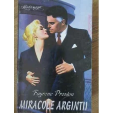 MIRACOLE ARGINTII