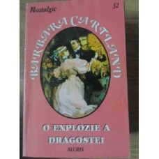 O EXPLOZIE A DRAGOSTEI