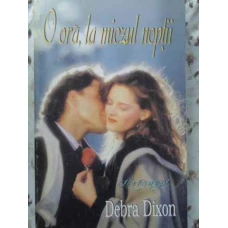 O ORA, LA MIEZUL NOPTII