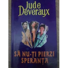 SA NU-TI PIERZI SPERANTA