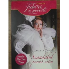 SCANDALUL POARTA SATIN