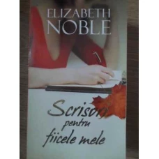 SCRISORI PENTRU FIICELE MELE