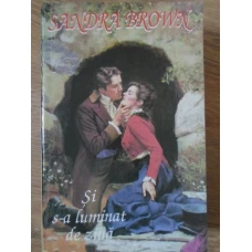 SI S-A LUMINAT DE ZIUA