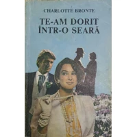 TE-AM DORIT INTR-O SEARA TE-AM DORIT INTR-O SEARA