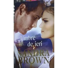 UMBRE DE IERI