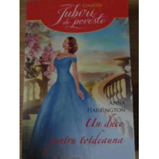 UN DUCE PENTRU TOTDEAUNA
